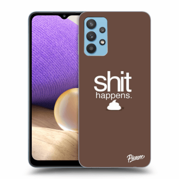 Ovitek za Samsung Galaxy A32 4G SM-A325F - Shit happens