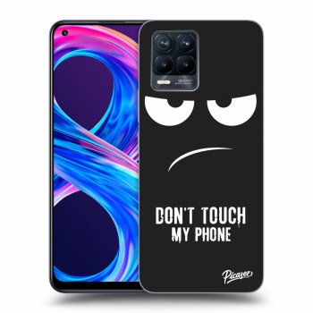 Ovitek za Realme 8 Pro - Don't Touch My Phone