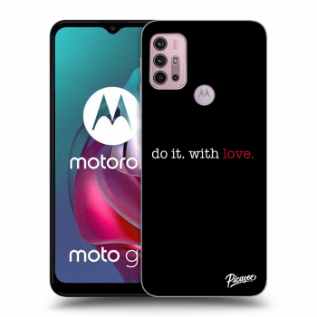Ovitek za Motorola Moto G30 - Do it. With love.