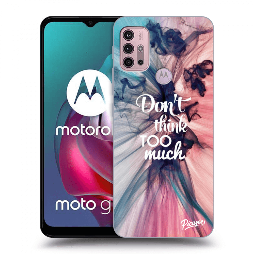 Picasee silikonski črni ovitek za Motorola Moto G30 - Don't think TOO much