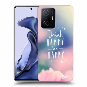 Ovitek za Xiaomi 11T - Think happy be happy