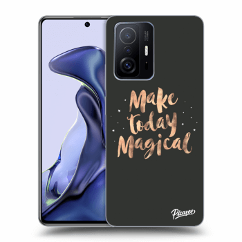 Ovitek za Xiaomi 11T - Make today Magical