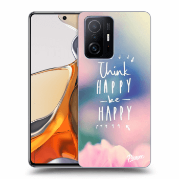 Ovitek za Xiaomi 11T Pro - Think happy be happy
