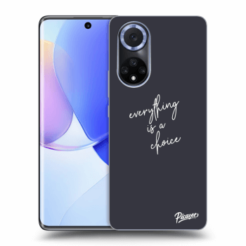 Ovitek za Huawei Nova 9 - Everything is a choice