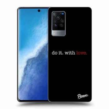 Ovitek za Vivo X60 Pro 5G - Do it. With love.