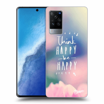 Ovitek za Vivo X60 Pro 5G - Think happy be happy