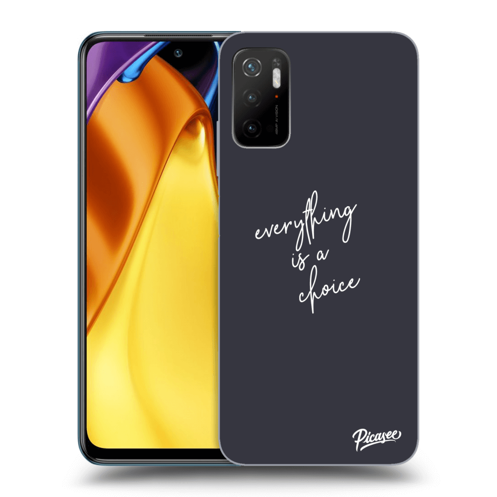 Picasee ULTIMATE CASE za Xiaomi Poco M3 Pro 5G - Everything is a choice