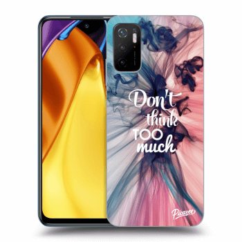 Ovitek za Xiaomi Poco M3 Pro 5G - Don't think TOO much