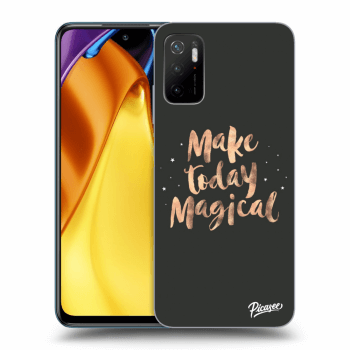 Ovitek za Xiaomi Poco M3 Pro 5G - Make today Magical