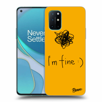 Ovitek za OnePlus 8T - I am fine