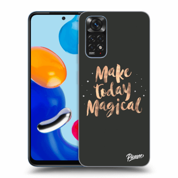 Ovitek za Xiaomi Redmi Note 11 - Make today Magical