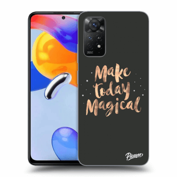 Ovitek za Xiaomi Redmi Note 11 Pro 5G - Make today Magical