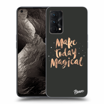 Ovitek za Realme GT Master Edition 5G - Make today Magical