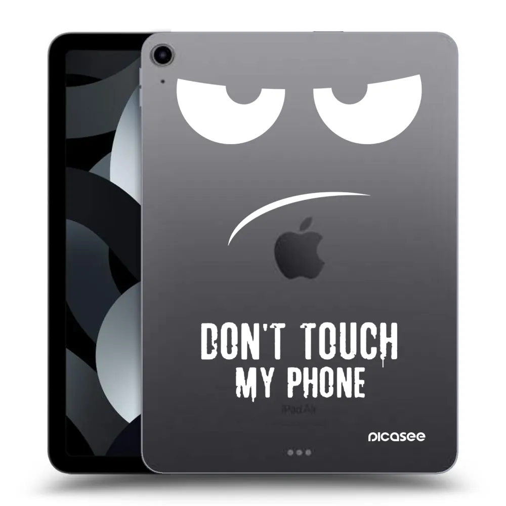 Picasee silikonski prozorni ovitek za Apple iPad Air 5 10.9" 2022 - Don't Touch My Phone