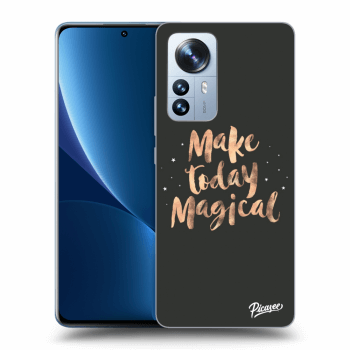 Ovitek za Xiaomi 12 Pro - Make today Magical