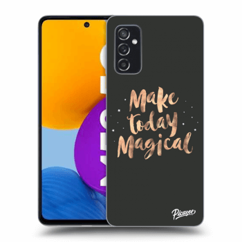 Ovitek za Samsung Galaxy M52 5G - Make today Magical
