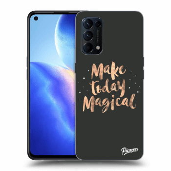Ovitek za OPPO Reno 5 5G - Make today Magical