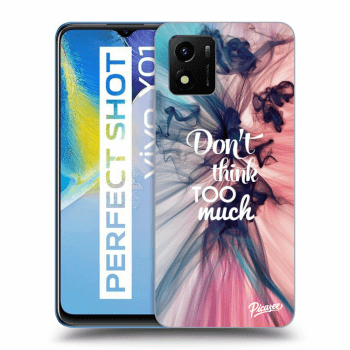 Picasee ULTIMATE CASE za Vivo Y01 - Don't think TOO much