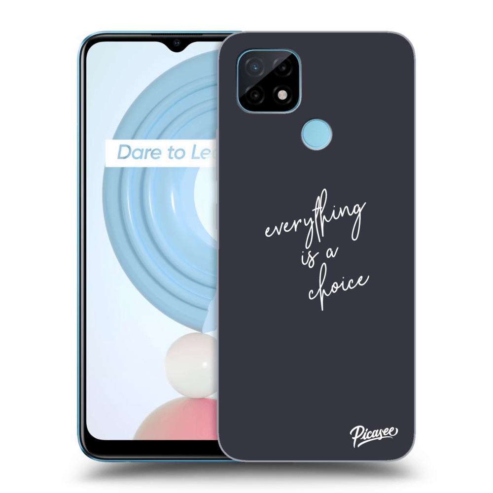 Picasee ULTIMATE CASE za Realme C21Y - Everything is a choice