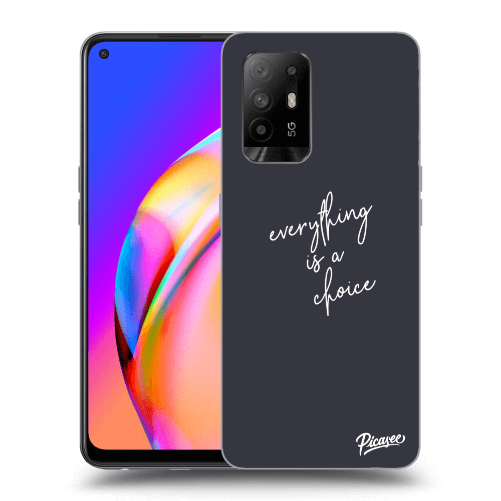 Picasee ULTIMATE CASE za OPPO A94 5G - Everything is a choice
