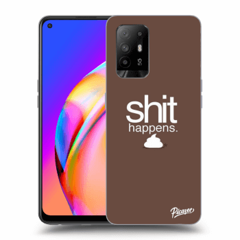 Ovitek za OPPO A94 5G - Shit happens
