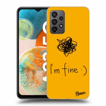 Ovitek za Samsung Galaxy A23 - I am fine