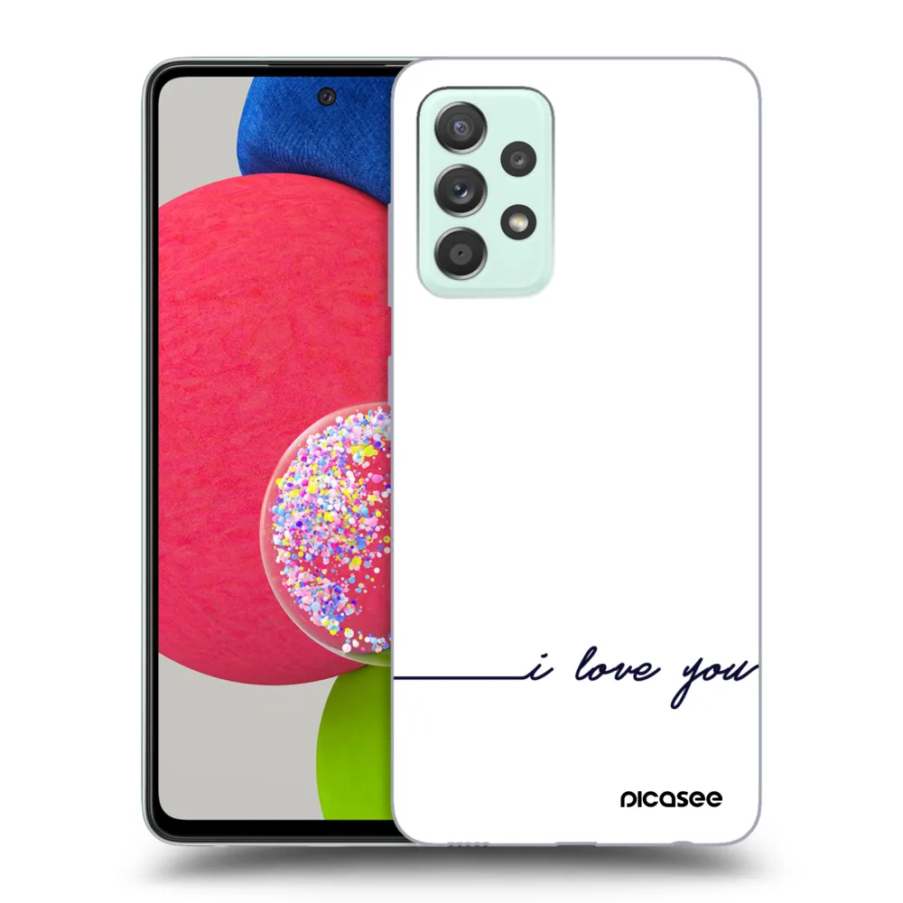 Picasee ULTIMATE CASE za Samsung Galaxy A73 5G - I love you