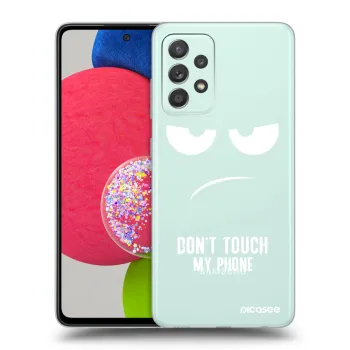 Picasee silikonski prozorni ovitek za Samsung Galaxy A73 5G - Don't Touch My Phone
