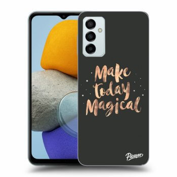 Ovitek za Samsung Galaxy M23 5G - Make today Magical