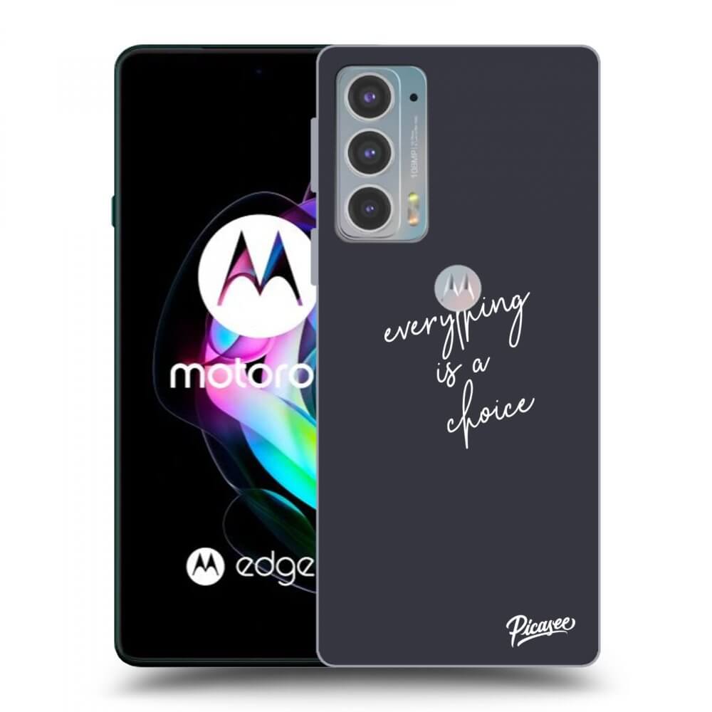 Picasee silikonski črni ovitek za Motorola Edge 20 - Everything is a choice