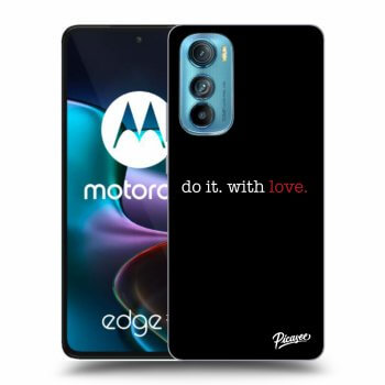 Picasee silikonski črni ovitek za Motorola Edge 30 - Do it. With love.