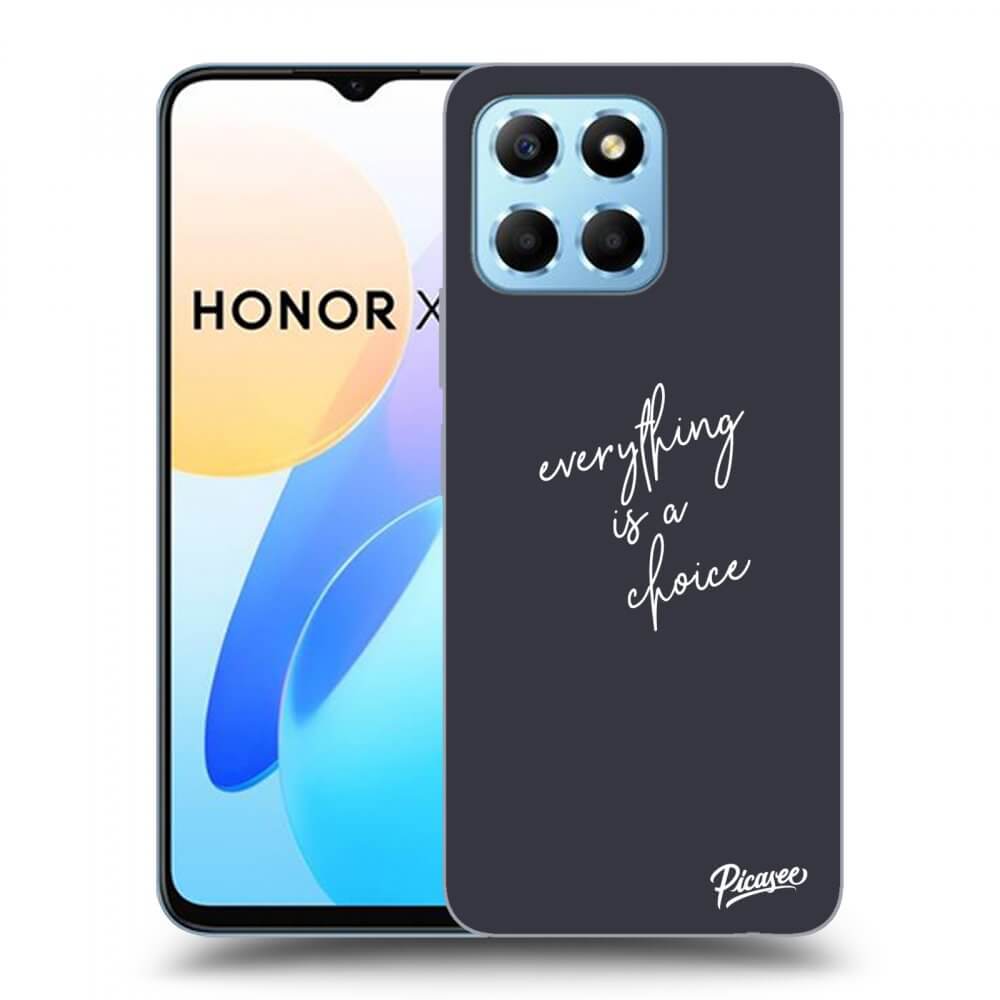 Picasee silikonski prozorni ovitek za Honor X8 5G - Everything is a choice
