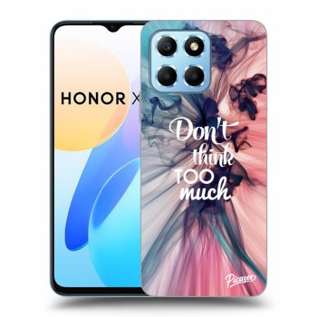 Ovitek za Honor X8 5G - Don't think TOO much