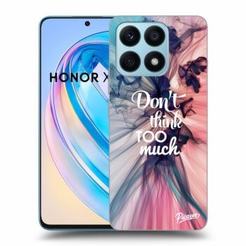 Picasee ULTIMATE CASE za Honor X8a - Don't think TOO much
