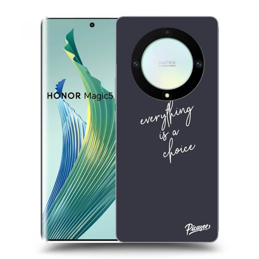 Picasee silikonski prozorni ovitek za Honor Magic5 Lite 5G - Everything is a choice