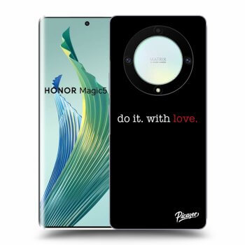 Ovitek za Honor Magic5 Lite 5G - Do it. With love.