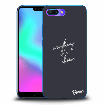 Ovitek za Honor 10 - Everything is a choice