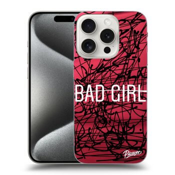 Ovitek za Apple iPhone 15 Pro - Bad girl