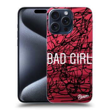 Ovitek za Apple iPhone 15 Pro Max - Bad girl