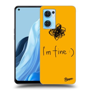 Ovitek za OPPO Reno 7 5G - I am fine