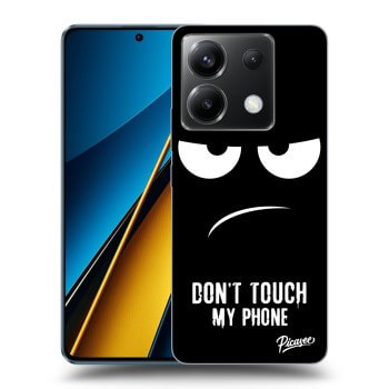 Ovitek za Xiaomi Poco X6 - Don't Touch My Phone