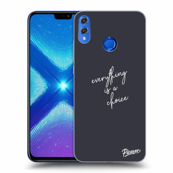 Ovitek za Honor 8X - Everything is a choice