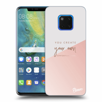 Ovitek za Huawei Mate 20 Pro - You create your own opportunities
