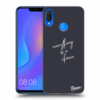 Ovitek za Huawei Nova 3i - Everything is a choice