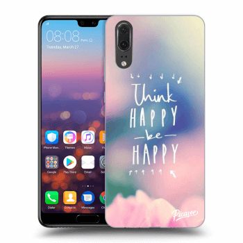 Ovitek za Huawei P20 - Think happy be happy