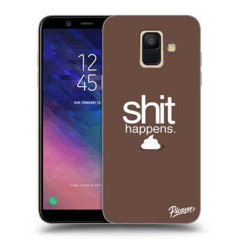 Ovitek za Samsung Galaxy A6 A600F - Shit happens