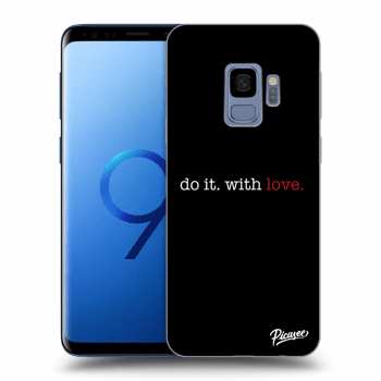 Ovitek za Samsung Galaxy S9 G960F - Do it. With love.