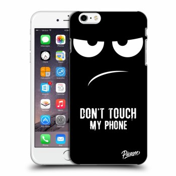 Ovitek za Apple iPhone 6 Plus/6S Plus - Don't Touch My Phone