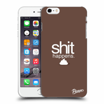 Ovitek za Apple iPhone 6 Plus/6S Plus - Shit happens