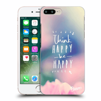 Ovitek za Apple iPhone 7 Plus - Think happy be happy